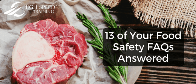 food safety faqs from high speed training