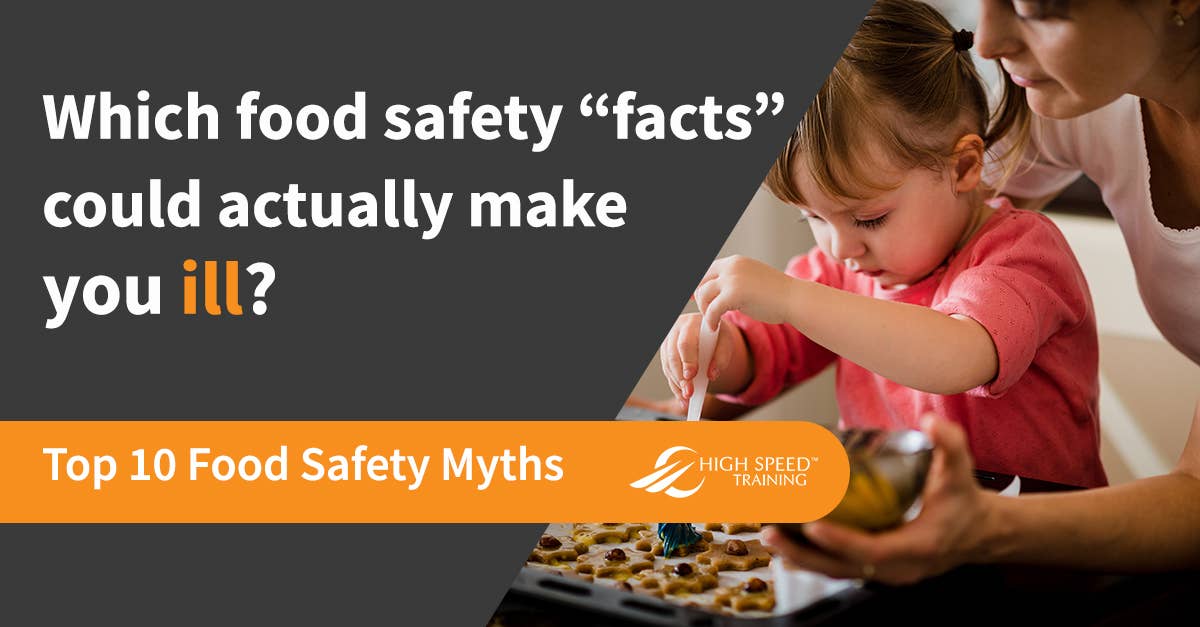 https://www.highspeedtraining.co.uk/hub/wp-content/uploads/2017/09/Food-safety-myths-facebook-new.jpg