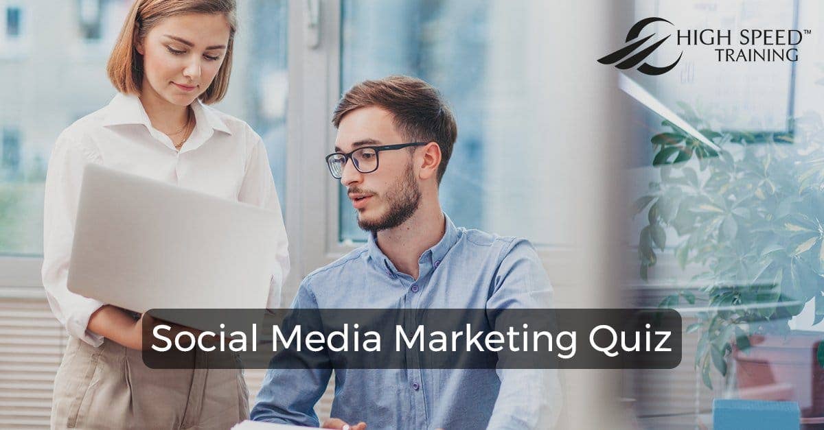 Social Media Marketing Quiz High Speed Training