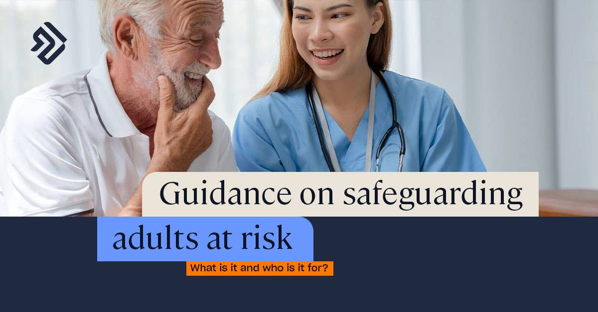 What is Safeguarding Vulnerable Adults? Key Responsibilities