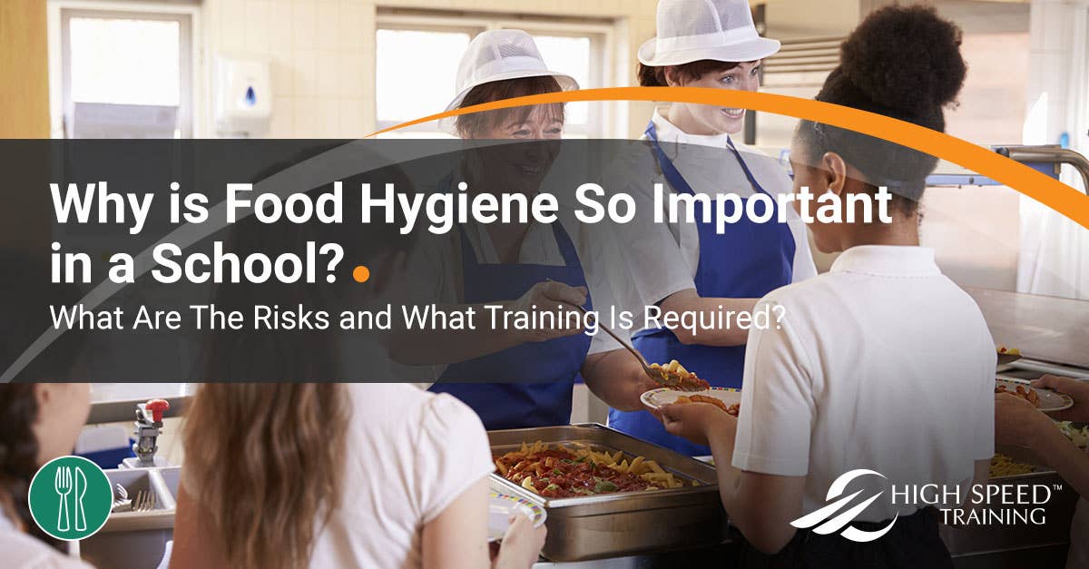 Food Hygiene in Schools Who Needs Training?
