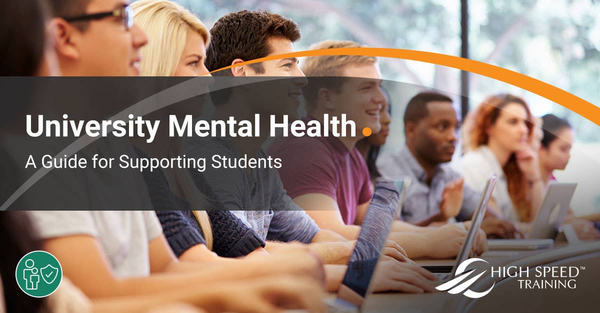 University Mental Health How Can You Support Your Students?