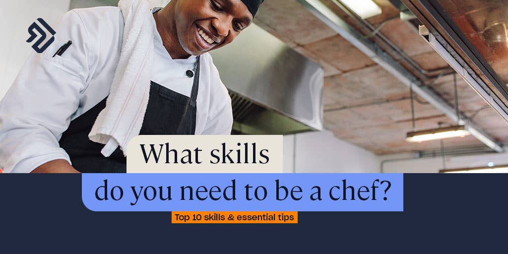 7 'Must-have' Traits to Look for When Hiring a Chef