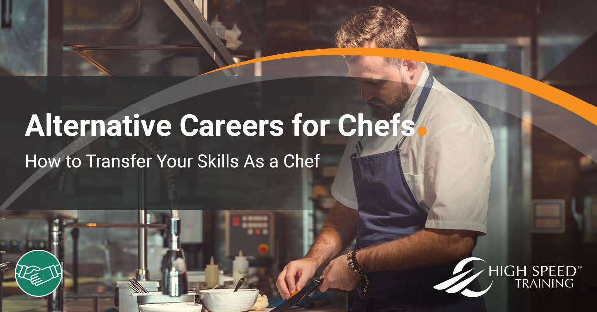 Alternative Careers for Chefs - High Speed Training