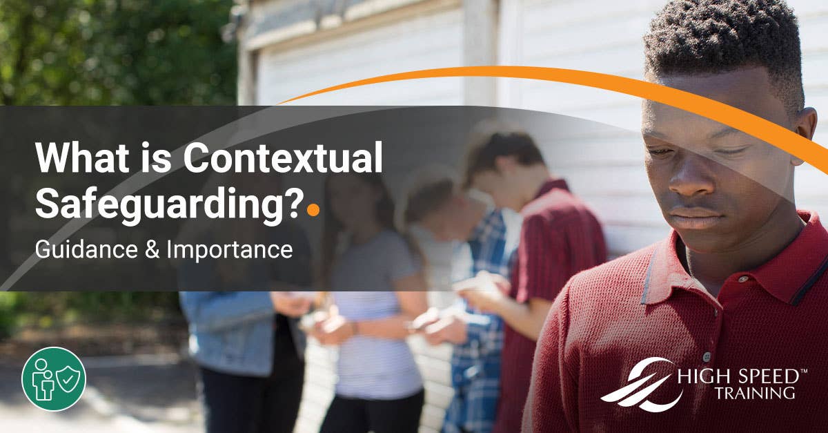 Contextual Safeguarding Guidance & Importance
