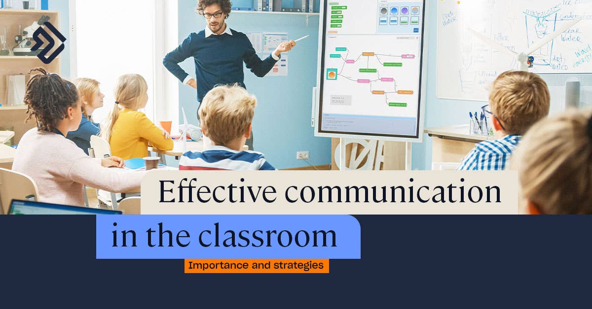 Communication in the Classroom | Skills for Teachers