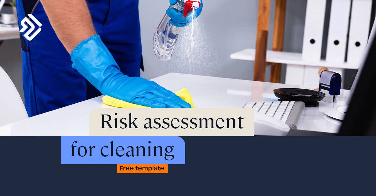 Cleaning Risk Assessment Guidance & Free Template