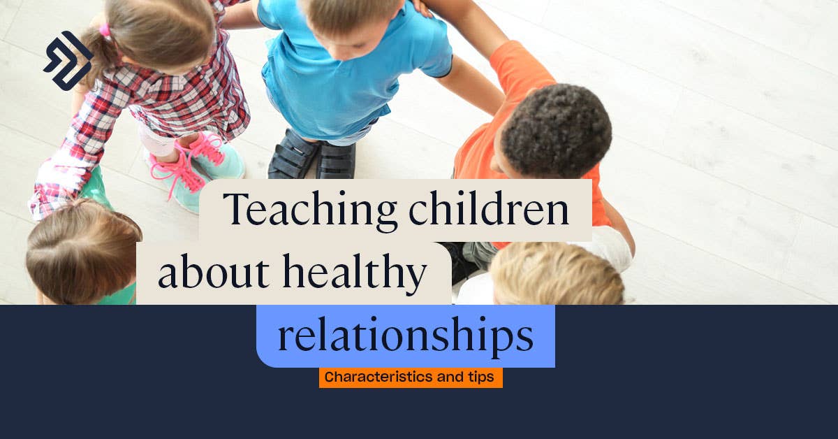 Teaching Healthy Relationships Tips for Teachers