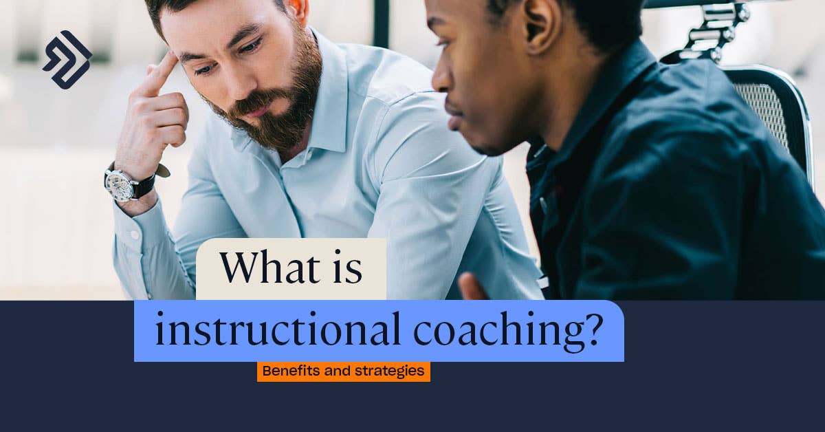 Instructional Coaching Teaching Benefits & Strategies