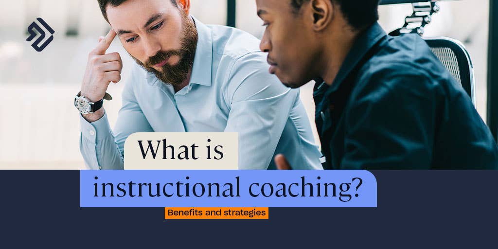 Instructional Coaching | Teaching Benefits & Strategies