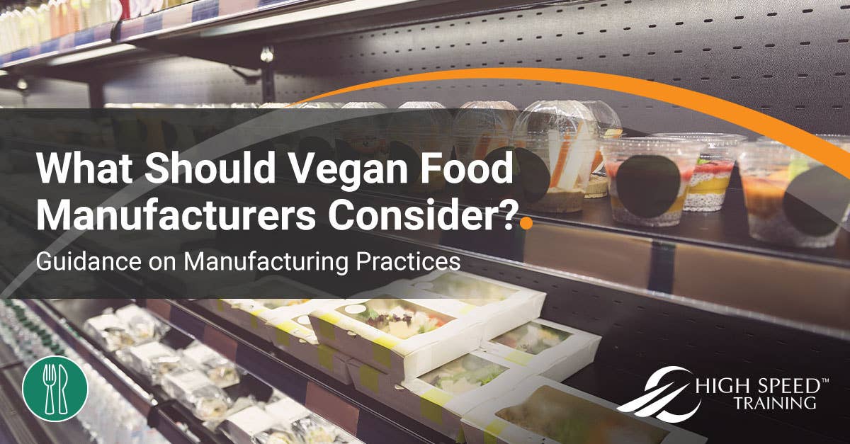 Vegan Food Products Good Manufacturing Guidelines