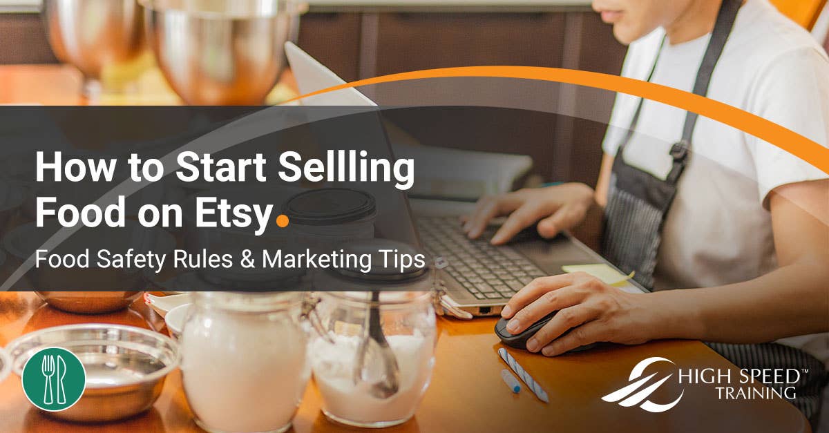 Selling Food on Etsy Safety Rules & Marketing Tips