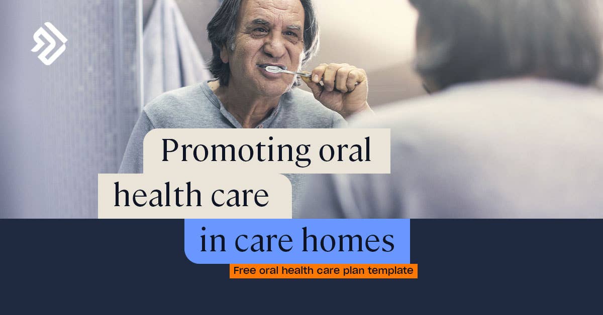 Oral Health Care for Carers Free Plan Template & Guidance