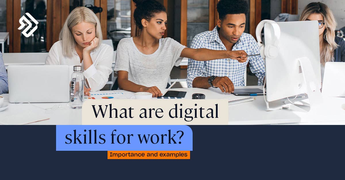 What Are Digital Skills For Work Importance And Examples