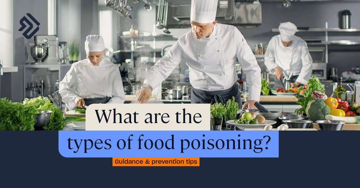 What are the Types of Food Poisoning? Causes, Symptoms & Prevention