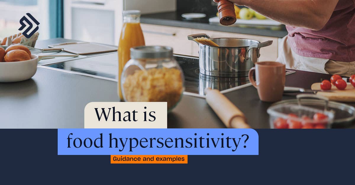 What is Food Hypersensitivity? Guidance & Examples