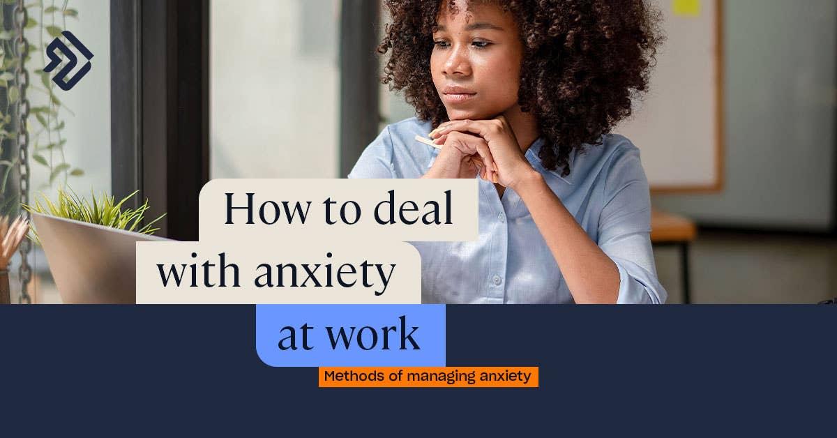 Managing Anxiety in the Workplace Mental Health Awareness
