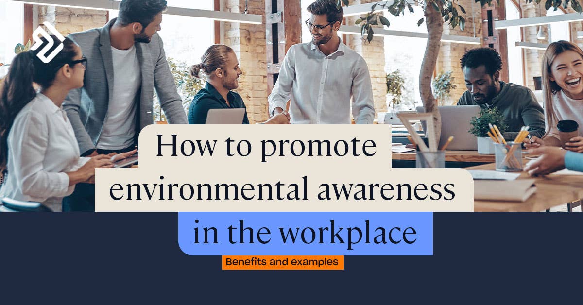 10 Ways To Promote Environmental Awareness At Work 10-ways-to-promote-environmental-awareness-at-work