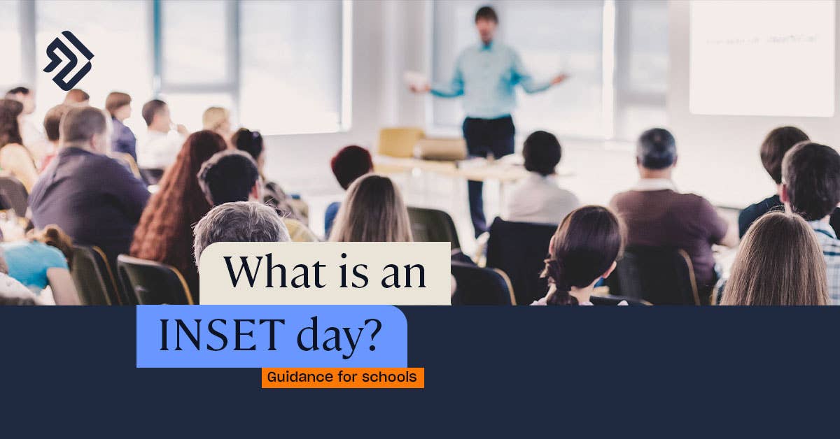 What is an INSET Day? Guidance & Ideas for Schools