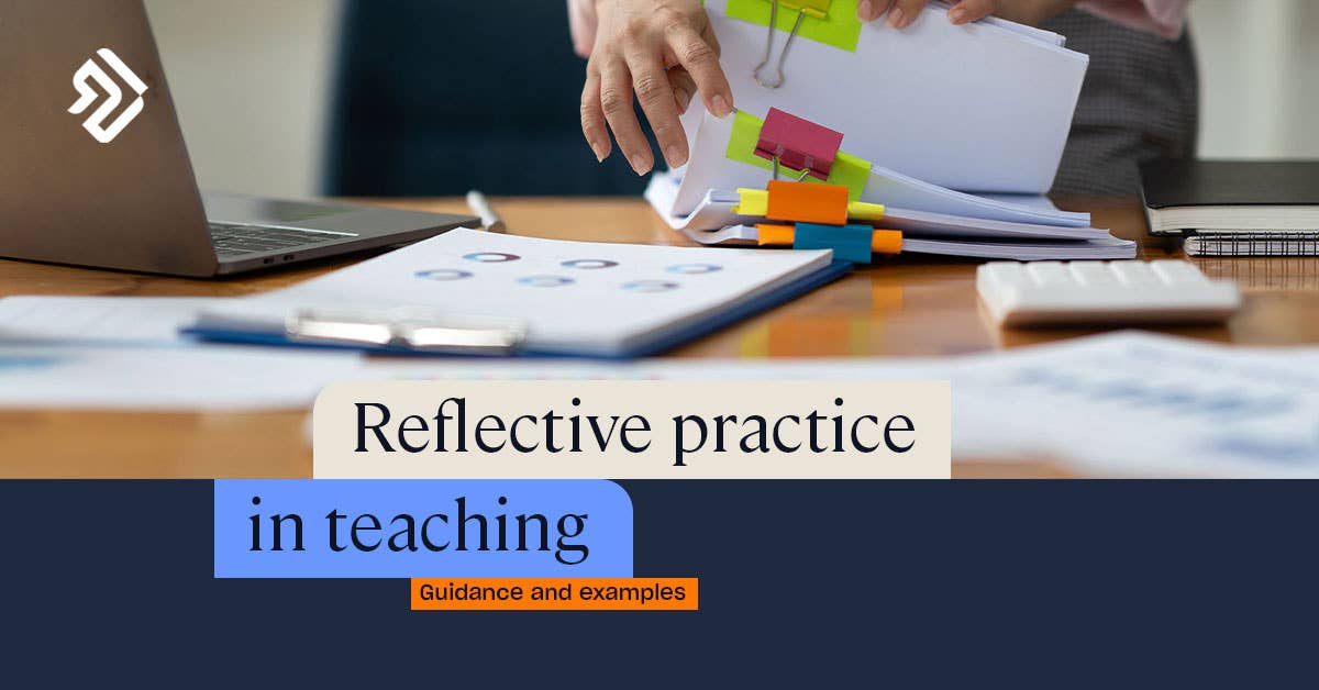 What is Reflective Practice in Teaching? | Guidance & Examples